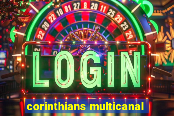 corinthians multicanal